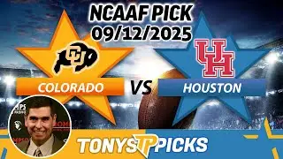 Colorado vs Houston Pick 9/12/25 NCAAF Week 3 Pick Prediction