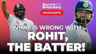 Rohit Sharma's continuous struggle with bat has not helped India in recent Tests | BTB Highlights