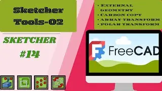 FreeCAD sketch tools #14: External geometry, Carbon Copy, Array Transform and Polar transform