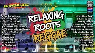 RELAXING ROOTS REGGAE | New Trending Songs | Rap & Reggae Remix | Muzhika XL