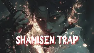 Japanese Instrumental Trap Music Neo Shamisen Samurai Fusion Chill Asian Beat Vibes