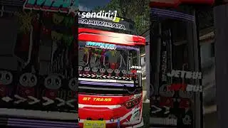 :KETIKA PUNYA LIVERY SENDIRI (BT TRANS)