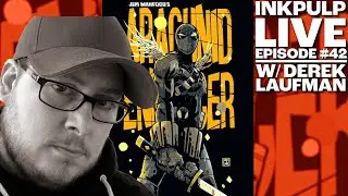 Inkpulp Live #42 | w/ Derek Laufman