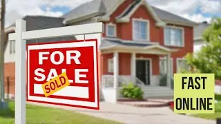 Sell my House FAST Online !