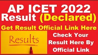 AP ICET 2022 Result (Declared) - Check Your AP ICET Result 2022 By Official Website