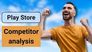Competitors analysis for apps | Siam Sheikh