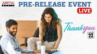 🔴LIVE: Thank You Pre Release Event Live | Naga Chaitanya, Raashi Khanna | Thaman S |Vikram K Kumar