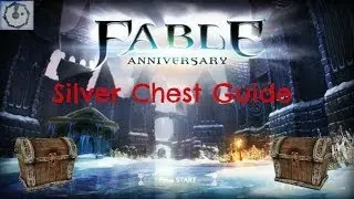 ☩ Silver Chest Locations - Fable Anniversary ☩
