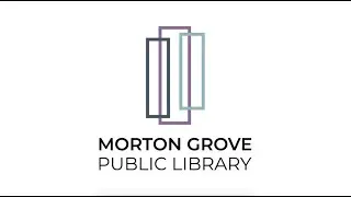 Transform Your Life at the Morton Grove Public Library