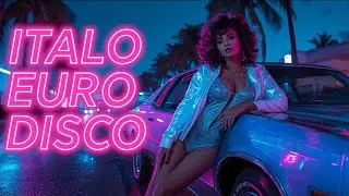 Italo Disco 80s &ndash; Real Neon DJ Nights with Retro Synthwave and Disco Energy