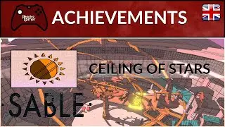 Ceiling Of Stars - Achievement Guide - Sable