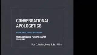 Conversational Apologetics - Being Real about our Faith