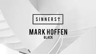 Mark Hoffen - Black (SINNERS12)