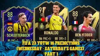 FIFA 23 TOTW 16 PREDICTIONS PART 1 FT. 🇵🇹 RONALDO, 🇩🇪 SCHLOTTERBECK AND 🇫🇷 BEN YEDDER