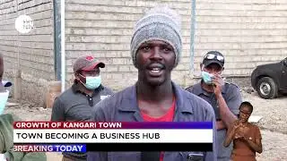 Kangari's town growth to a business hub #Business #BusinessHub #Town #Development #Investment