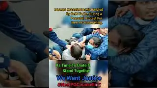 Resident Doctors Assaulted by Delhi Police During Protest For NeetPG Counselling