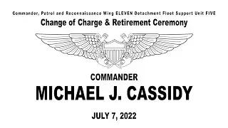 Commander, Patrol and Reconnaissance Wing ELEVEN Change of Charge & Retirement