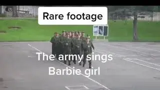 U.S. Army Recruits Forced to Sing Barbie Girl!