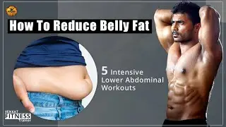 Exercises to lose belly fat || How to Reduce belly (5 Intensive Lower abdominal Workouts)
