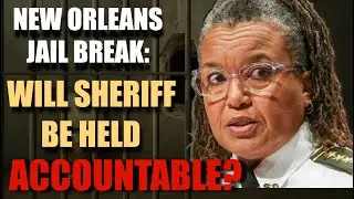 Former Correction Officer Exposes New Orleans Jail&rsquo;s Shocking Dysfunction | Reasons Behind Escapes