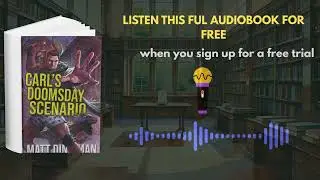 Carl&rsquo;s Doomsday Scenario Audiobook | Apocalyptic Action by Matt Dinniman