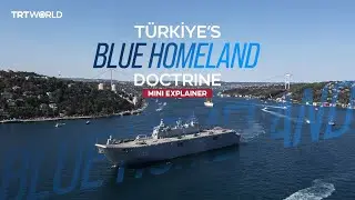 Blue Homeland doctrine: T&uuml;rkiye&rsquo;s path to maritime autonomy