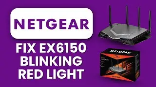 Netgear EX6150 Blinking Red Light ⚠️ Fix No Internet Connection Fast and Easily