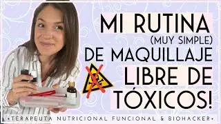 Rutina facial de maquillaje NO TÓXICO (y cómo me libré del acné adulto) | Tips de belleza natural