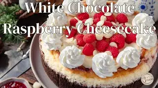 Decadent White Chocolate Raspberry Cheesecake