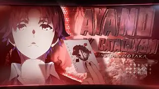 Classroom Of The Elite - CATACLYSM [Edit/AMV]