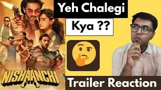 Nishaanchi Trailer Reaction | Intense Action, Powerful Drama & Thrilling Storyline! 🔥 #Nishaanchi