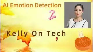 AI emotion detection applications  - KellyOnTech artificial intelligence series @Mans International