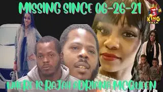 What Happened To Rajah Ardiana McQueen? Missing Since 06 26 2021
