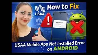 How to Fix USAA Mobile Not Installed Problem (Android 2026)