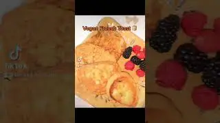 Vegan French Toast Recipe