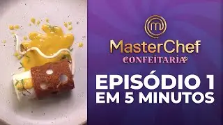 Resumo do Epis&oacute;dio 1 do MASTERCHEF Confeitaria - Temporada 2 | 2025