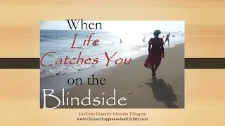 Caught on Your Blindside