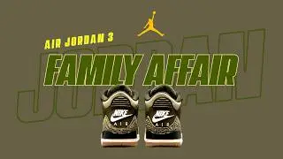 UPDATE: Air Jordan 3 Family Affair 2025 &ndash; Premium Nubuck + Perfect Fall Colorway