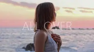 mandrazo & duava - all over (lyrics)