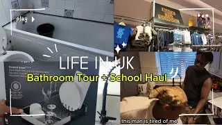 LIFE IN UK | Bathroom Renovation | Old Bathroom Tour+Back to School Shopping,Unboxing 