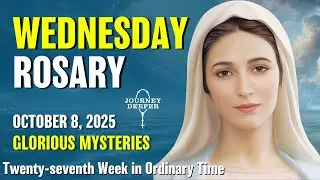 Wednesday Rosary 💙 Glorious Mysteries of Rosary 💙 October 8, 2025 VIRTUAL ROSARY
