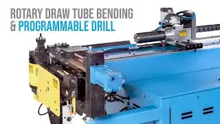 Advanced Pipe Bending | Bender w/Programmable Drill | CNC rotary draw tube bender &ndash; servo controlled