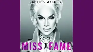 Miss Fame (feat. Alaska Thunderfuck)