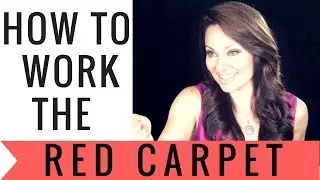 How To Work The Red Carpet - For Hosts