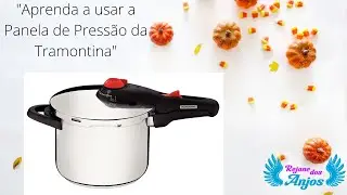 Aprenda a usar a Panela de pressão da Tramontina e de quebra um delicioso feijão