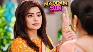 क्यों Pushpa Ji ने उठाया Karishma Singh पर हाथ ? | Madam Sir | New Episode 2025
