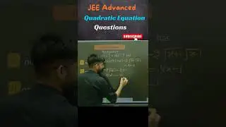 🎓 Solve JEE Advanced Equations Like a Pro! 🧮 #jeemains2025 #jeeadvanced #maths #iitjee