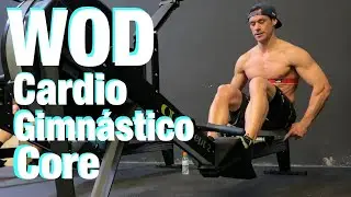 El MEJOR Wod CARDIO, GIMNÁSTICO y CORE