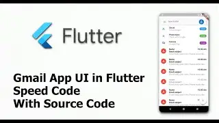 Gmail App UI in Flutter - Speed Code - With Source Code