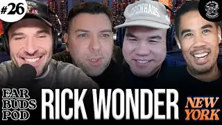 Ear Buds Podcast Episode #26 | With Rick Wonder (New York) - NYC Nights